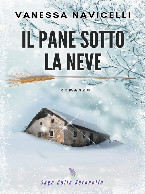 Title details for Il pane sotto la neve by Vanessa Navicelli - Available